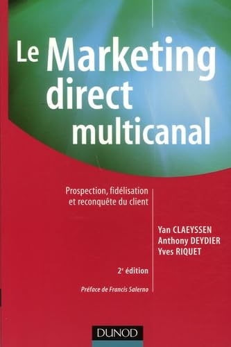 Couverture LE MARKETING DIRECT MULTICANAL - Claeyssen, Deydier, Riquet (Broché) - ISBN 9782100502639