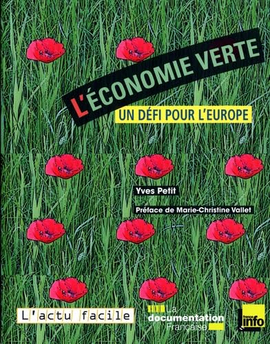 Couverture L'ECONOMIE VERTE UN DEFI POUR L'EUROPE - Petit (Broché) - ISBN 9782110075970