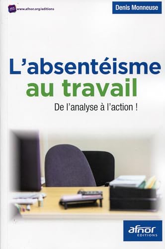 Couverture L'ABSENTEISME AU TRAVAIL (Broché) - ISBN 9782124654888