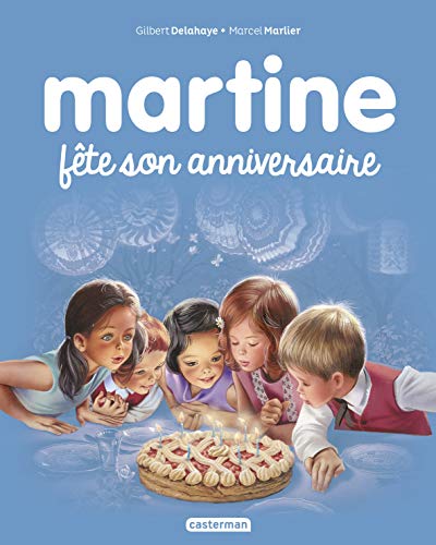 Couverture MARTINE FETE SON ANNIVERSAIRE (Mass Market Paperback) - ISBN 9782203106581