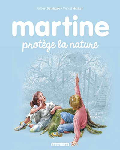 Couverture MARTINE PROTEGE LA NATURE (Broché) - ISBN 9782203106758
