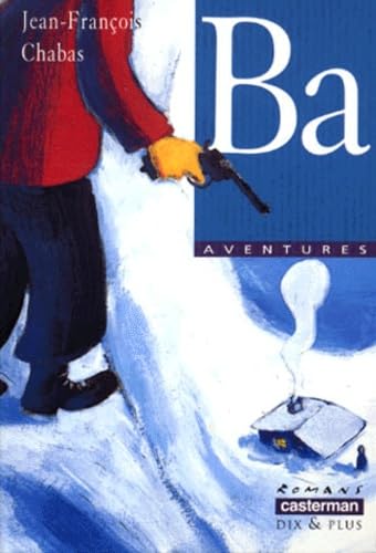 Couverture BA AVENTURES - Chabas (Mass Market Paperback) - ISBN 9782203118942