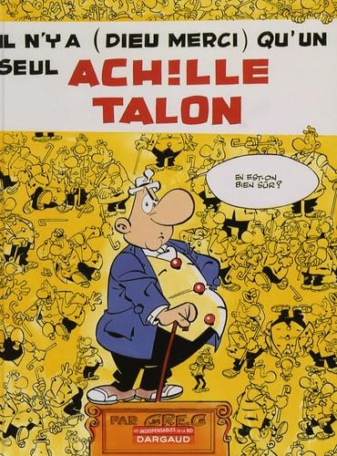 Couverture IL N'Y A (DIEU MERCI) QU'UN SEUL ACHILLE TALON (Mass Market Paperback) - ISBN 9782205059809