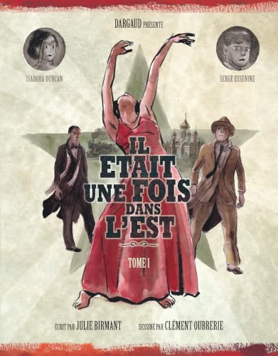 Couverture IL ETAIT UNE FOIS DANS L'EST T1 (Broché) - ISBN 9782205072631