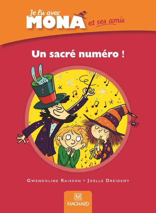 Couverture JE LIS AVEC MONA ET SES AMIS UN SACRE NUMERO! (Poche) - ISBN 9782210624504