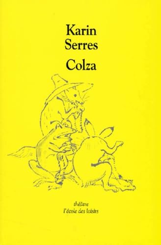 Couverture COLZA - Serres (Trade Paperback) - ISBN 9782211062299