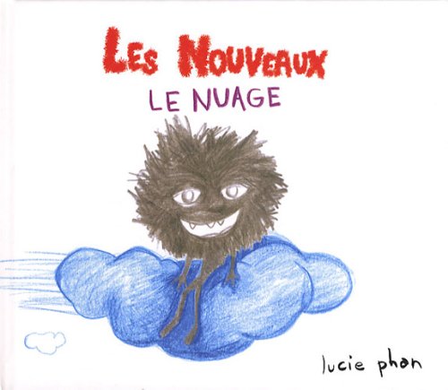 Couverture LES NOUVEAUX LE NUAGE - Phan (Poche) - ISBN 9782211094009