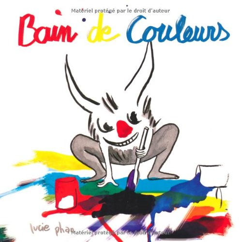 Couverture LE BAIN DE COULEURS - Phan (Poche) - ISBN 9782211201193