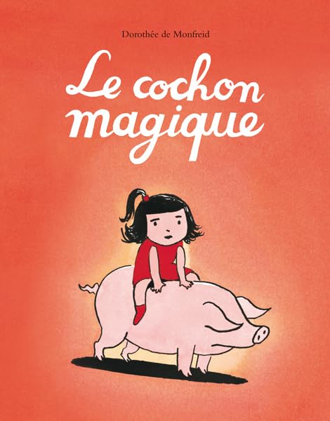 Couverture LE COCHON MAGIQUE - Monfreid (Poche) - ISBN 9782211203395
