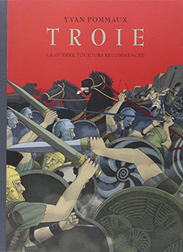 Couverture TROIE LA GUERRE TOUJOURS RECOMMENCEE - Pommaux (Broché) - ISBN 9782211211468