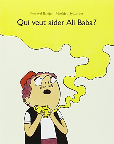 Couverture QUI VEUT AIDER ALI BABA ? - Berrier (Mass Market Paperback) - ISBN 9782211216524