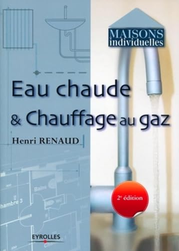 Couverture EAU CHAUDE & CHAUFFAGE AU GAZ - Renaud (Mass Market Paperback) - ISBN 9782212127799