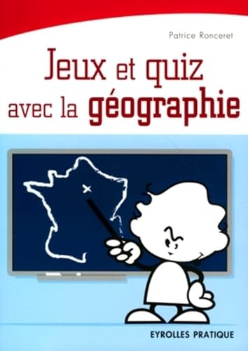 Couverture JEUX ET QUIZ AVEC LA GEOGRAPHIE - Ronceret (Poche) - ISBN 9782212540789