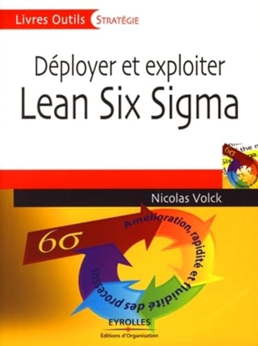 Couverture DEPLOYER ET EXPLOITER LEAN SIX SIGMA - Volck (Broché) - ISBN 9782212543346
