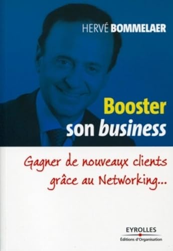 Couverture BOOSTER SON BUSINESS GAGNER (Trade Paperback) - ISBN 9782212548488