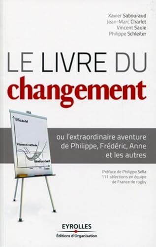 Couverture LE LIVRE DU CHANGEMENT, OU L'EXTRAORDINAIRE AVENTURE DE PHILIPPE, FREDERIC, ANNE ET LES AUTRES - Sabouraud (Broché