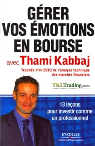 Couverture GERER VOS EMOTIONS EN BOURSE - Kabbaj (Broché) - ISBN 9782212549577