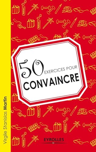 Couverture 50 EXERCICES POUR CONVAINCRE - Martin (Poche) - ISBN 9782212553857