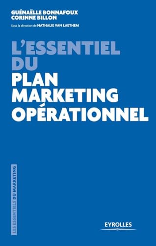 Couverture L'ESSENTIEL DU PLAN MARKETING (Broché) - ISBN 9782212555530