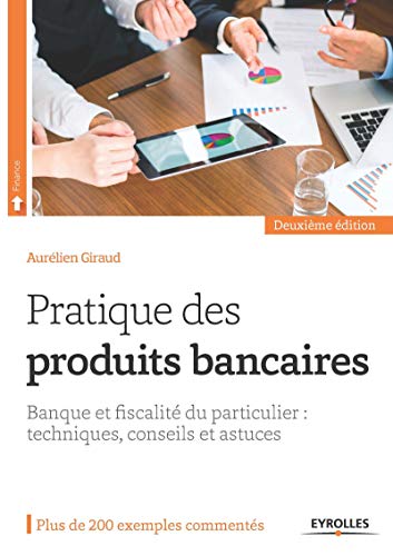 Couverture PRATIQUE DES PRODUITS BANCAIRES (Broché) - ISBN 9782212559439