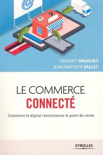 Couverture LE COMMERCE CONNECTE COMMENT (Broché) - ISBN 9782212560732