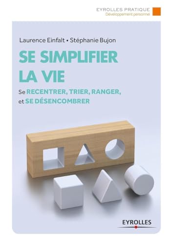 Couverture SE SIMPLIFIER LA VIE - Einfalt & Bujon (Poche) - ISBN 9782212564495