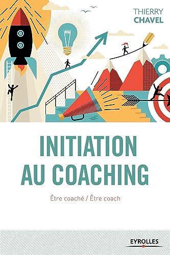 Couverture INITIATION AU COACHING - Chavel (Trade Paperback) - ISBN 9782212569124