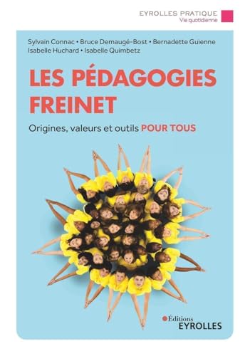 Couverture LES PEDAGOGIES FREINET - Connac Et All (Poche) - ISBN 9782212570182