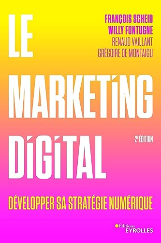 Couverture LE MARKETING DIGITAL - Secheid & Fontugne (Broché) - ISBN 9782212570656