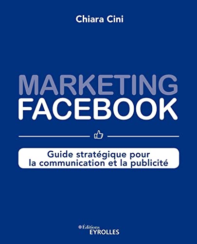 Couverture MARKETING FACEBOOK (Trade Paperback) - ISBN 9782212571455