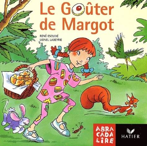 Couverture LA BIBLIOTHEQUE ABRACADALIRE LE GOUTER DE MARGOT (Poche) - ISBN 9782218732737