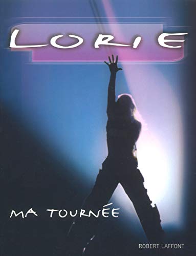 Couverture LORIE MA TOURNEE (Broché) - ISBN 9782221101049