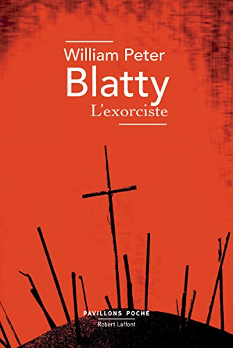 Couverture L'EXORCISTE - Blatty William Peter (Broché) - ISBN 9782221195680