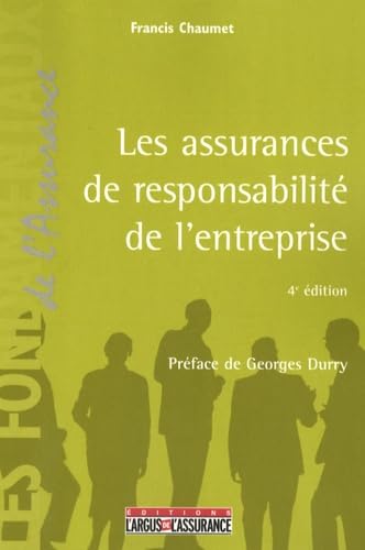 Couverture LES ASSURANCES DE RESPONSABILITE DE L'ENTREPRISE - Durry (Broché) - ISBN 9782247078042