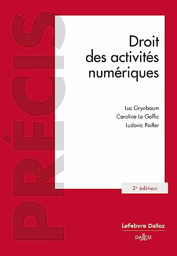 Couverture DROIT DES ACTIVITES NUMERIQUES 2°ED. - Grynbaum Et All (Broché) - ISBN 9782247182275