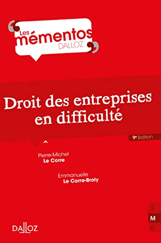 Couverture DROIT DES ENTREPRISES EN DIFFICULTE 9°ED. - Le Corre (Broché) - ISBN 9782247199372