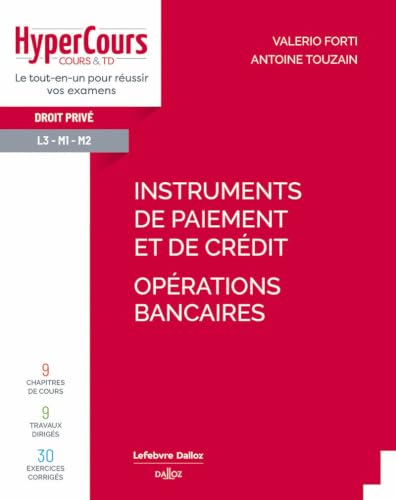 Couverture INSTRUMENTS DE PAIEMENT ET DE CREDIT - OPERATIONS BANCAIRES - Forti Valerio (Broché) - ISBN 9782247208234