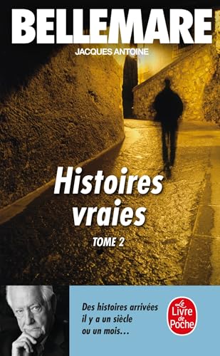 Couverture HISTOIRES VRAIES T2 - Bellemare (Mass Market Paperback) - ISBN 9782253029427