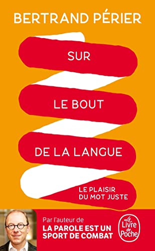 Couverture SUR LE BOUT DE LA LANGUE - Perier (Poche) - ISBN 9782253101352