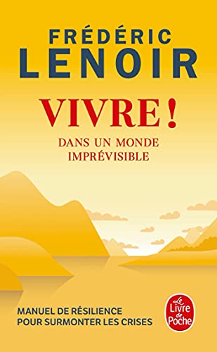 Couverture VIVRE! DANS UN MONDE IMPREVISIBLE - Lenoir (Poche) - ISBN 9782253104643