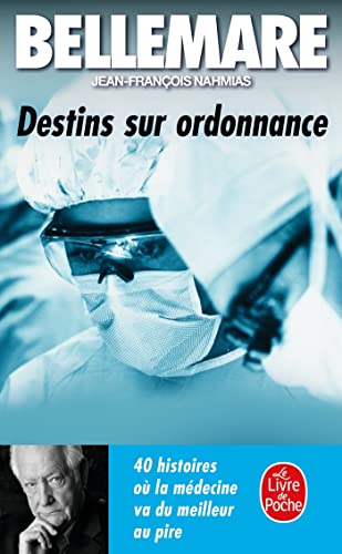 Couverture DESTINS SUR ORDONNANCE - Bellemare (Poche) - ISBN 9782253112136
