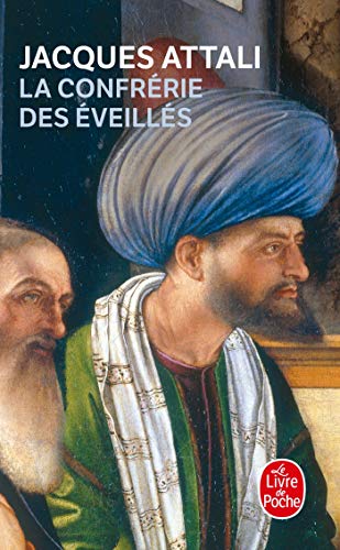 Couverture LA CONFRERIE DES EVEILLES - Attali Jacques (Poche) - ISBN 9782253113799