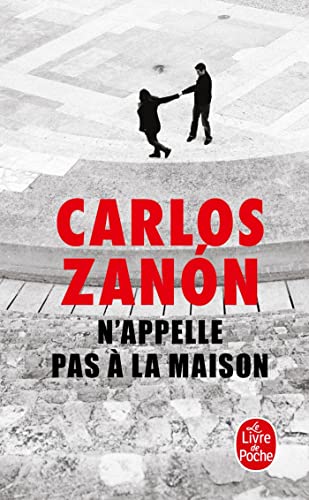 Couverture N'APPELLE PAS A LA MAISON - Zanon (Mass Market Paperback) - ISBN 9782253184317