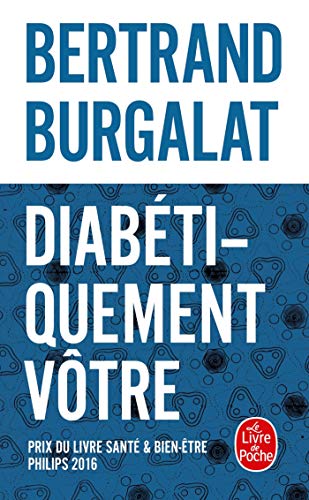 Couverture DIABETIQUEMENT VOTRE - Burgalat (Mass Market Paperback) - ISBN 9782253186038