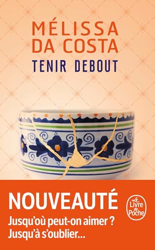 Couverture TENIR DEBOUT - Da Costa Melissa (Mass Market Paperback) - ISBN 9782253251712