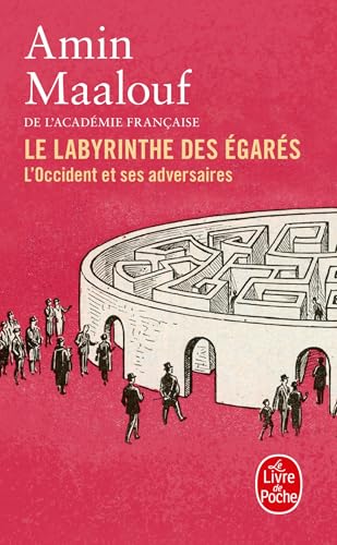 Couverture LE LABYRINTHE DES EGARES - Maalouf Amin (Poche) - ISBN 9782253908661