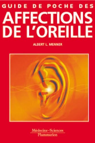 Couverture GUIDE DE POCHE DES AFFECTIONS DE L'OREILLE - Menner (Broché) - ISBN 9782257113306