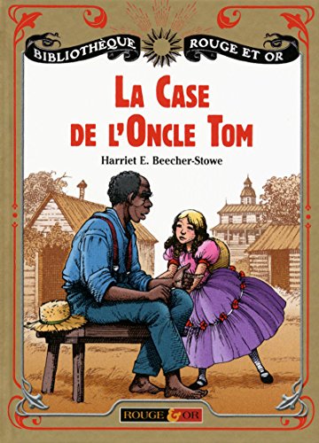 Couverture LA CASE DE L'ONCLE TOM - Stowe/Beecher-Stowe (Poche) - ISBN 9782261403752