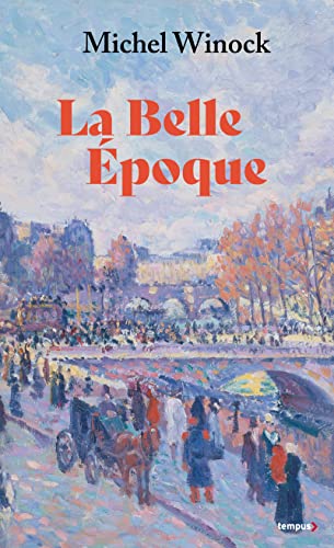 Couverture LA BELLE EPOQUE - Winock (Poche) - ISBN 9782262101282