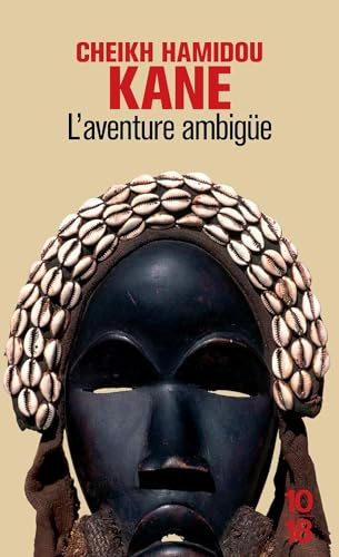 Couverture L'AVENTURE AMBIGUE - Kane/Monteil (Poche) - ISBN 9782264036933
